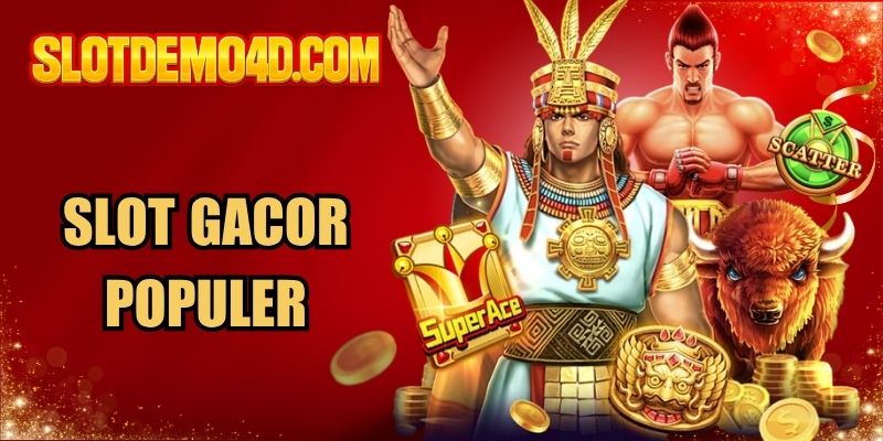 Slot Gacor Populer